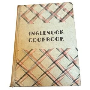 Inglenook Cookbook 1948 - Brethren Publishing  - Hardcover‎ Christian Housewives